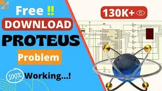 How to Download Proteus Software | Proteus Tutorial