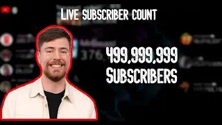 LIVE: MrBeast Subscriber Count &ndash; Road to 500M!