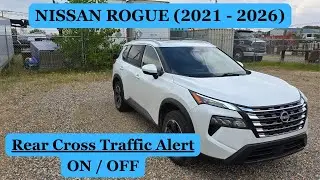 Nissan Rogue &mdash; как включить/выключить систему предупреждения о перекрестном движении сзади (2021&ndash;...