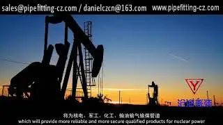 HEBEI CANGHAI NUCLEAR EQUIPMENT TECHNOLOGY CO.,LTD/pipefitting/flange/tube/pipe/carbonsteel/pipeline