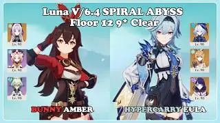 Bunny Amber & Eula Hypercarry | Spiral Abyss Luna V/6.4 | Genshin Impact