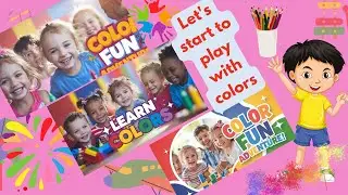 Fun Color Adventure for Kids | Learn Colors with Games and Songs!