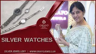 92.5 Pure Silver Watches Collection  | Silver Jewellery | www.orafojewels.in