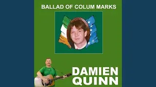 Ballad of Colum Marks (Remastered)