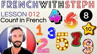 French Numbers 1 to 10 🇫🇷 | Learn to Count (A1 Beginner)