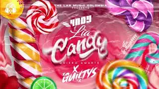CANDY (Quiero amarte) 4NDY & LIA - THE GUILTYS