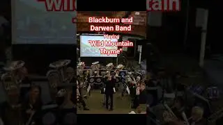 Wild Mountain Thyme! #band #blackburn #brass #brassband #music #song #bandperformance #solo #songs