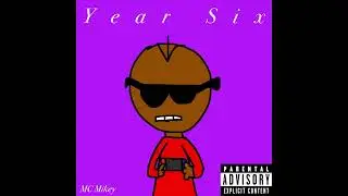 MC Mikey - Year Six | Full Stream | OMG HE'S BACK FOR 2026!!!