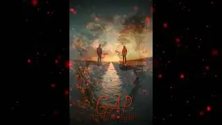 GAP | Prod. by Flower | Written by TWISTED SYMPHONY |