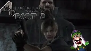 Resident Evil 4 Part 8