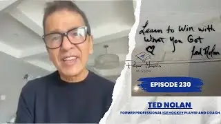 Ted Nolan: Learn to Win with What You Got | NHL Coach&rsquo;s Wisdom on Leadership & Resilience