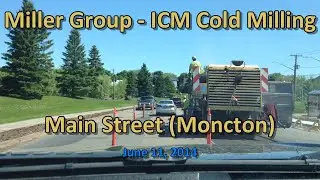 Miller Group - ICM Cold Milling Main Street (Moncton) 06-11-14