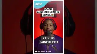 Death Announcement in Ghana 🇬🇭