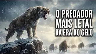 A Queda do Rei do Gelo: O Fim do Smilodon  #smilodon #document&aacute;rio #animais #megafauna #pleistocene