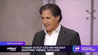 Tanger Outlets CEO talks holiday foot traffic, consumer trends, and occupancy levels