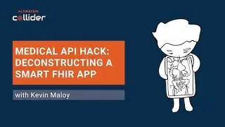 Medical API Hack: Deconstructing a SMART FHIR App