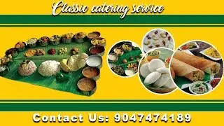 Classic Catering Service  | Wedding | Birthday parties | Corporate events |