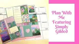 Plan With Me//Featuring Simply Gilded//B6TN