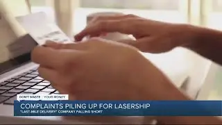 Hundreds of complaints pile up about &ldquo;last-mile delivery&rdquo; company LaserShip