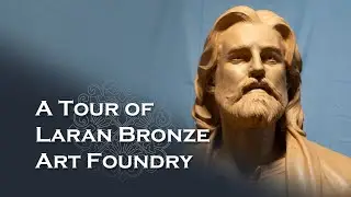 A Tour of Laran Bronze Art Foundry - Chester, PA