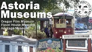 Astoria Museums - Oregon Travel Attractions