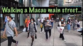 Busy crowded main street [WALKING MACAU] Rua do Campo 水坑尾街