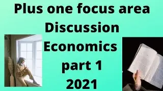 Plus one Economics Focus point.2021.Part 1ഉദാരവൽക്കരണം സ്വകാര്യ വൽക്കരണം ആഗോള വൽക്കരണം