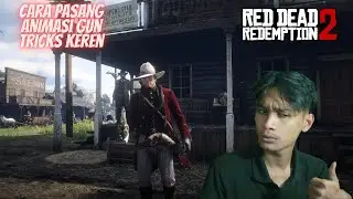 Cara Install Mod Gun Tricks Frestyle Senjata Di RedDeadRedemtion 2 (2024)