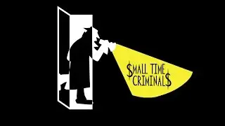 Small Time Criminals: the Master Thief live experience crowdfunding campaign in Melbourne