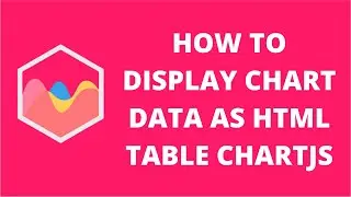 How to display chart data as HTML table Chartjs | Chart JS 2.9.x