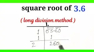 How to find square root of 3.6 ?