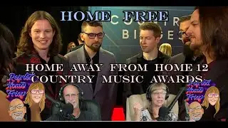 Home Away From Home' 12 CMA Awards Live @HomeFreeGuys #homefreereaction Ep 128