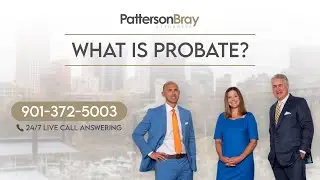 What is probate? - Patterson Bray PLLC