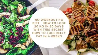NO WORKOUT NO DIET : How to lose 20 kg in 30 days with this secret, how to lose belly fat in 4 Weeks