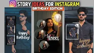 Step-by-Step Birthday Instagram Story Ideas | Make It Memorable @TechWithRishabh0
