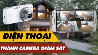 Dùng Điện Thoại Cũ Làm Camera Giám Sát Giá Cực Rẻ | Truesmart