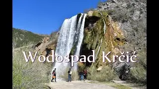 Krčić Waterfall - Wodospad Krčić / Knin