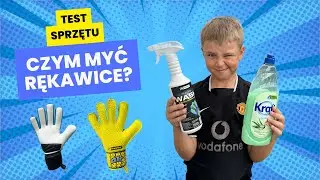 Czym i jak myć rękawice bramkarskie? Testujemy specjalistyczny płyn, mydło i płyn do mycia naczyń!