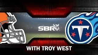 Cleveland Browns vs Tennessee Titans NFL Picks Week 5 Betting Preview w/ Troy West, Loshak