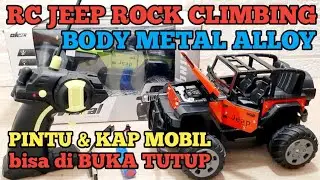 MOBIL RC REMOTE CONTROL JEEP ROCK CLIMBING BODY METAL PINTU dan KAP DEPAN MOBIL bisa di BUKA