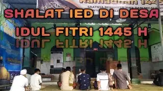 SHALAT IED IDUL FITRI ❗BERANGKAT TERLALU PAGI SAMPAI MASJID MASIH SEPI JAMAAH