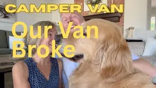 System Failures in our Ford Transit Camper Van