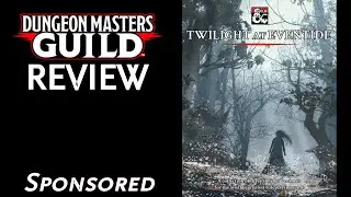 DMs Guild Review - Twilight at Eventide [Sponsored]