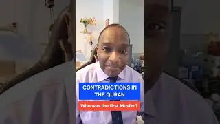 Who was the first Muslim?Contradictions in the Qur&rsquo;an