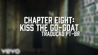 Ghost - Chapter Eight: Kiss The Go-Goat (Traduzido e Legendado PT-BR)