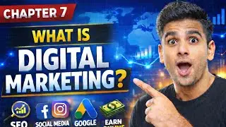 Meta Ads Chapter 7 | What is Digital Marketing? | Complete Meta Ads Course for Beginners 2026