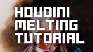 Keyframe Academy: Houdini Melting Tutorial