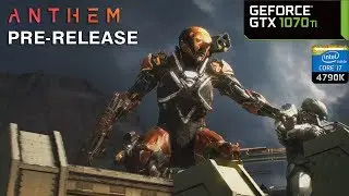 Anthem - GTX 1070 Ti OC & i7 4790K | PC Max Settings 1440p