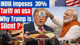 India Slaps 30% Tariff on US Pulses: Why is Trump Silent? | Geopolitics & Trade War Explained 