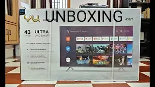Vu Ultra 4K UHD Smart Tv 43UT Unboxing